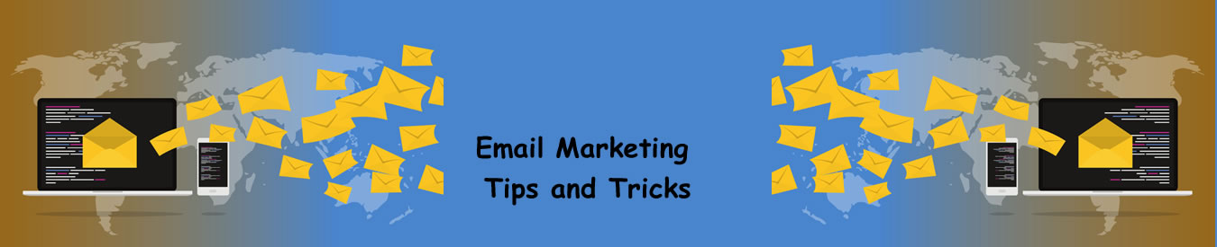 Email Marketing Tips and Tricks