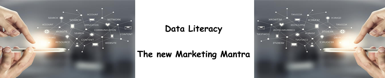 Data Literacy The new Marketing Mantra