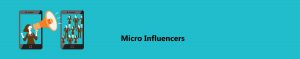 Read more about the article Micro Influencers