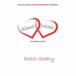 Silent Voices by Author Rohit N Shetty