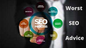 Read more about the article Worst Advice heard for SEO